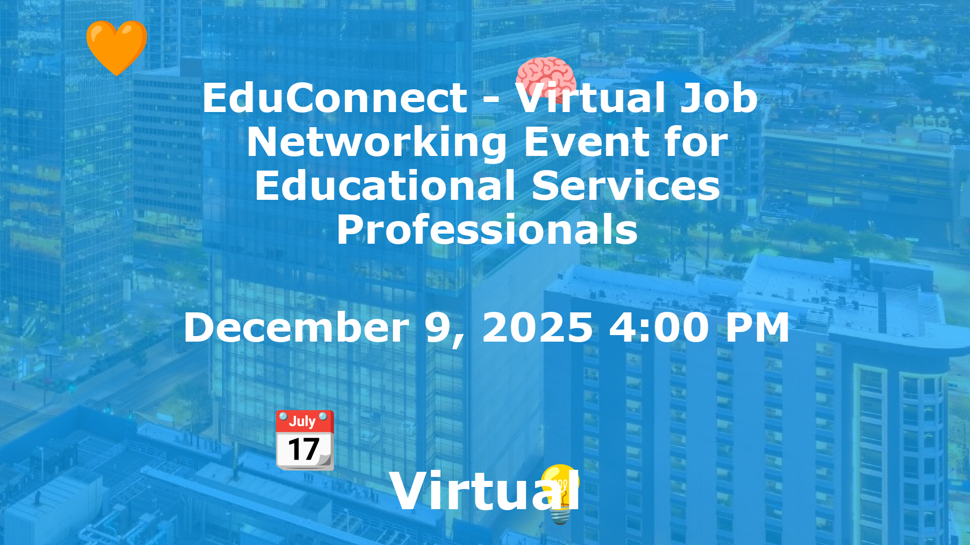 EduConnect - Virtual Job  Networking Event for Educational Services Professionals event image